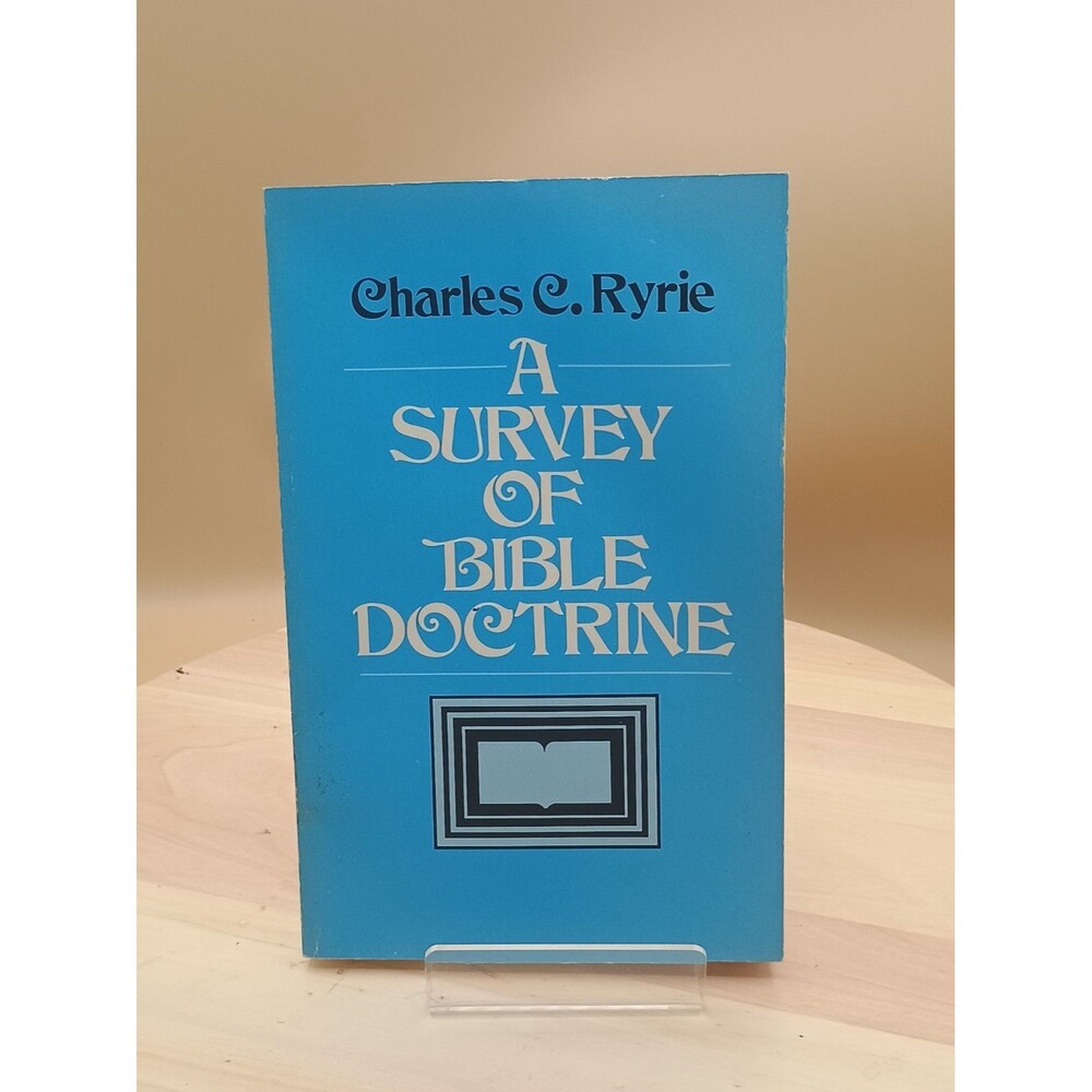 A Survey Of Bible Doctrine By Charles C Ryrie